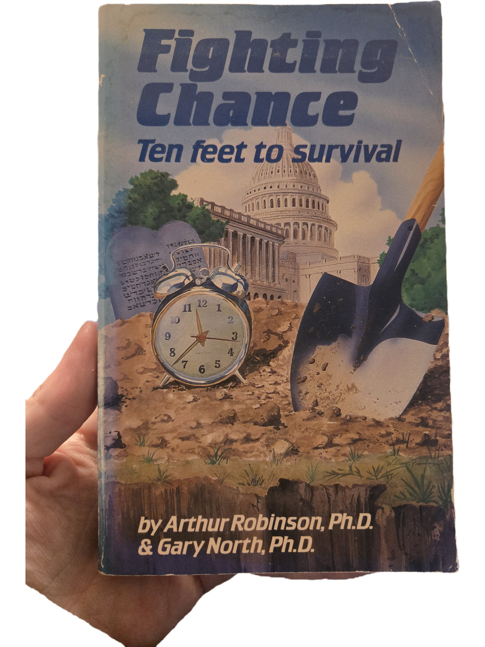 Fighting Chance: Ten Feet Survival Arthur Robinson Gary North 1986 Vintage Book